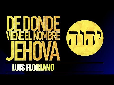 De donde viene el nombre Jehová
