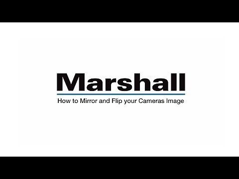 How to Mirror and Flip Your Cameras Image