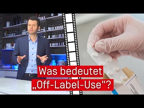 Was bedeutet „Off-Label-Use"?
