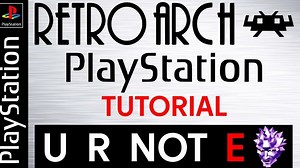 RetroArch PS1 Easy Setup and Graphics Guide
