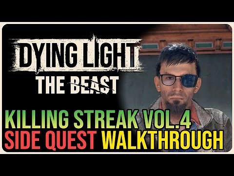 Killing Streak Vol.4 – Dying Light: The Beast