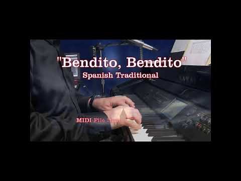 Bendito, Bendito - Spanish Traditional