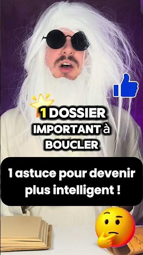 Technique pour être plus intelligent !