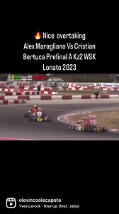 8K views · 193 reactions |  Nice overtaking Alex Maragliano Vs Cristian Bertuca Prefinal A Kz2 WSK Lonato 2023 @alexmaragliano @cristianbertuca_official @maranellokart @southgardakarting @wsk_promotion . . . #karting #gokarting #best #overtaking #motorsport #racing #kz2 #wsk #olevincoolecapoto | O le vinco o le capoto | Facebook