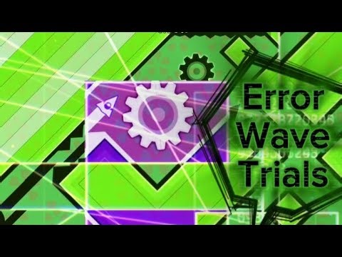 My asley wave trials version.Error Wave Trials [Botted Showcase]