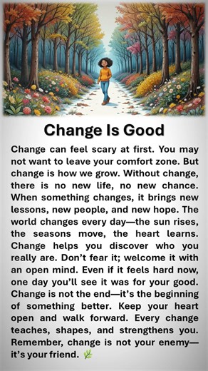 Change Is Good “Start Today, Do Confidently Tomorrow!” #affirmations #boostyourconfidence #changing