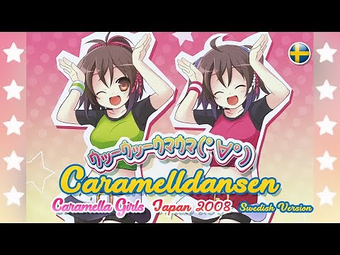 Caramelldansen ｳｯｰｳｯｰｳﾏｳﾏ (ﾟ∀ﾟ) Japan 2008 Version (SE)