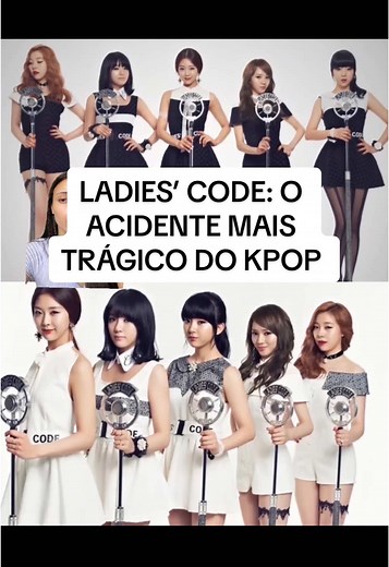 Ladies' Code: O Acidente mais Trágico do Kpop