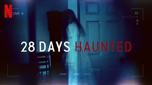 28 Days Haunted Season 1 Review - Netflix's hilarious reality show is comedy gold