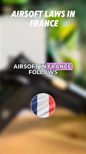AIRSOFT LAWS IN FRANCE 🇫🇷 | 2026