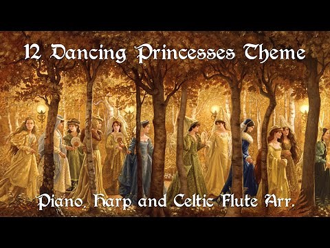Barbie 12 Dancing Princesses Theme - Piano, Harp and Celtic Flute ver.