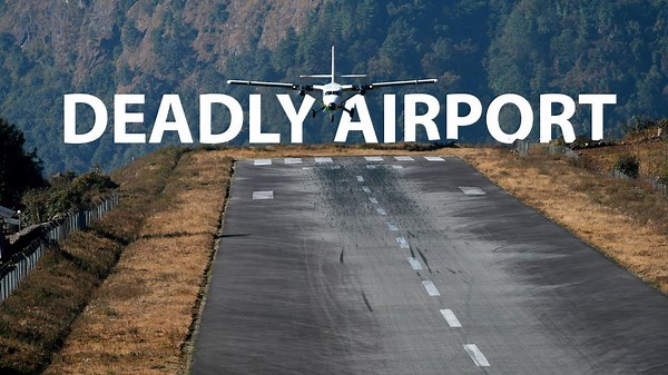 Inside Lukla Airport: Why Everest's gateway is the world's most extreme runway