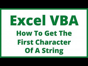 Excel VBA - How To Get The First Character Of A String