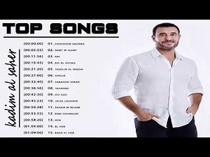 The best of kadem Saher ll اجمل اغاني كاظم الساهر