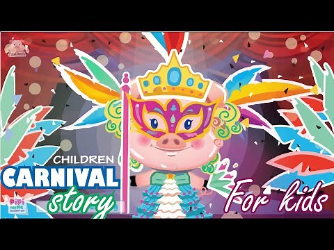 Carnival story for children - Carnival for kids - English vocabulary for kids - Carnival vocabulary