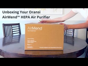 How To Set Up Your Oransi AirMend Air Purifier