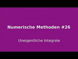 Improper Integrals, Numerical Methods #26