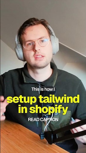 Read caption for setup… This is how I set up Tailwind CSS in a #Shopify theme.