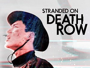 Stranded on Death Row