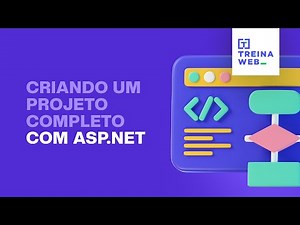 Criando um projeto completo com ASP.NET