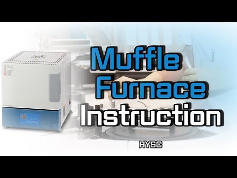 Muffle furnace instruction and user guide