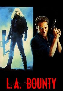 L.A. Bounty (1989)