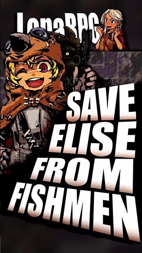 Save Elise from Fishmen - Fishkind Research | LonaRPG