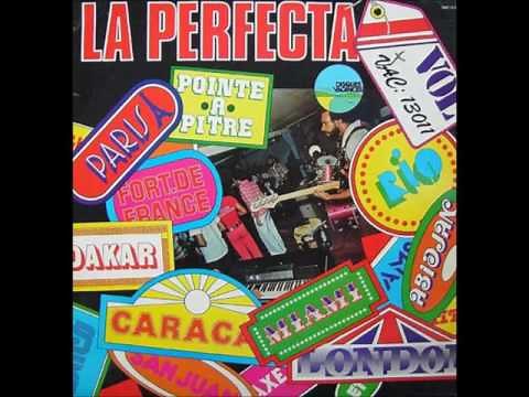 La Perfecta - Tout' bagay paré