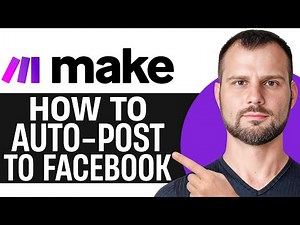 How to Auto-Post to Facebook From make.com | Text, Images, Videos