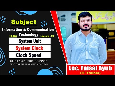 Introduction to ICT in Urdu/Hindi | Lecture - 23 | System Clock & Clock Speed | Lec. Faisal Ayub