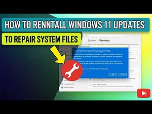 How to Reinstall Windows 11 Updates to Repair System Files