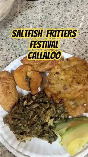 Saltfish Fritters, Festival & Callaloo 🇯🇲 👌