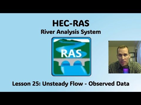 HEC RAS Lesson 25 - Unsteady Flow - Observed Data
