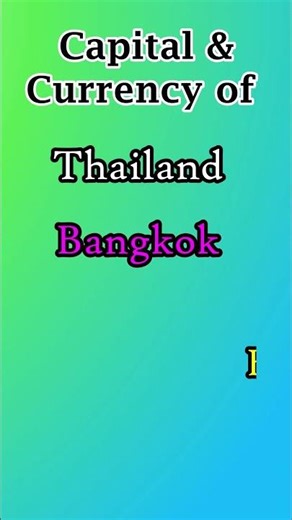 Asian Countries-42| Capital| Currency| Thailand| #thailand #asiancountries #subscribe #capital #gk