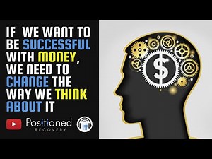 How To Change Your Mind About Money In Addiction Recovery