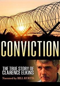 Conviction: The True Story of Clarence Elkins