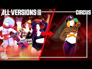 JUST DANCE COMPARISON - CIRCUS | CLASSIC X EXTREME