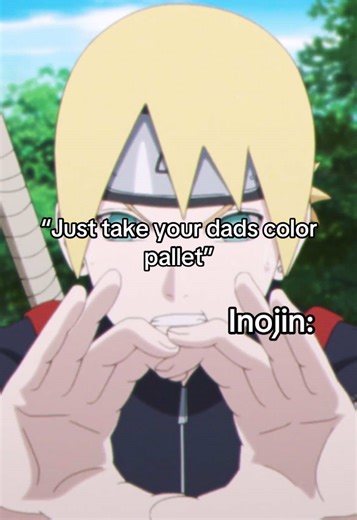Ino genes where to strong #ino #inojin #borutonarutonextgenerations #fyp