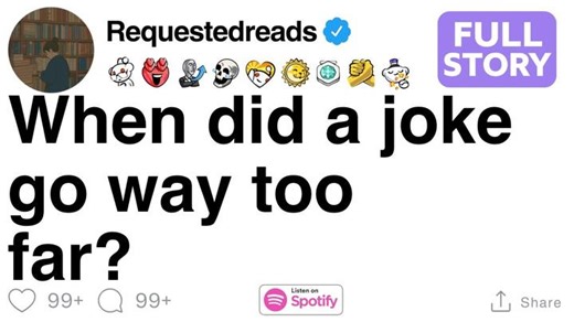 [FULL STORY] When did a joke go way too far | Hey Stories