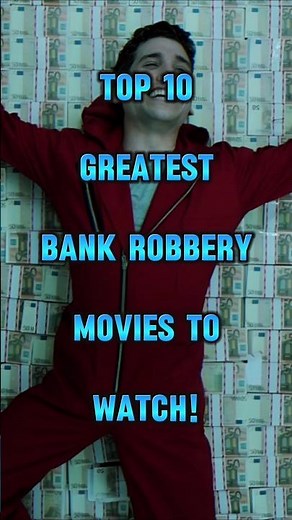 Top 10 BEST Bank Robbery Movies EVER (Must-Watch Heists!) 💸