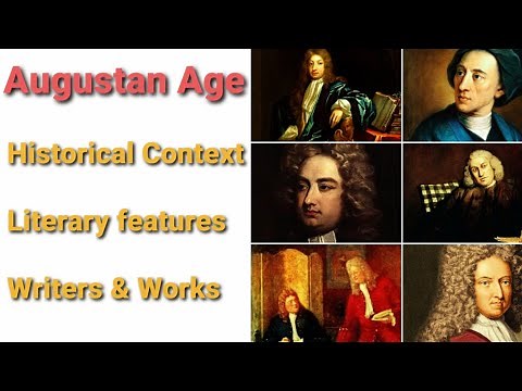 The Augustan Age || Historical and Cultural Context || Literary Characteristics || Writers & Works