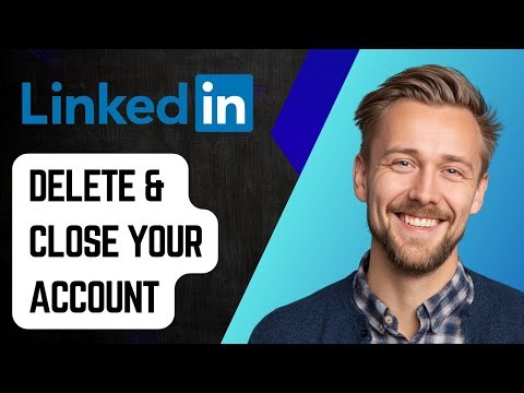 How To Delete And Close Your Linkedin Account Permanently [2025 Guide]