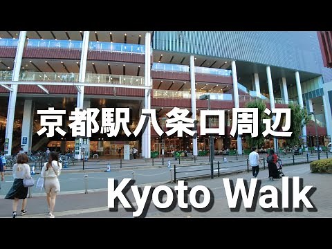 【4K】Kyoto Japan walking tour /Kyoto Station area /Shopping street /京都駅/ASMR May 4 2022