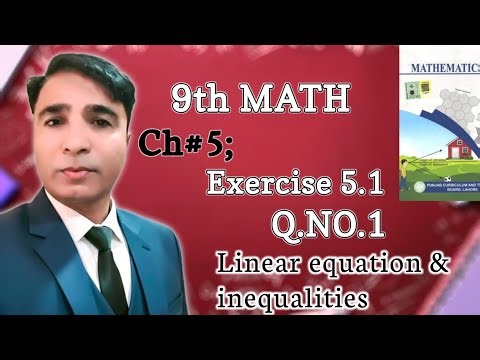 Exercise 5.1 Class 9 Chapter 5 New Book Math|| Unit 5 Linear equation & Inequalities|| PCTB||