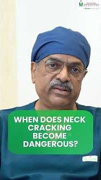 Why Neck Cracking Is More Dangerous Than You Think | Dr. Ashok Hande | Fortis Hiranandani