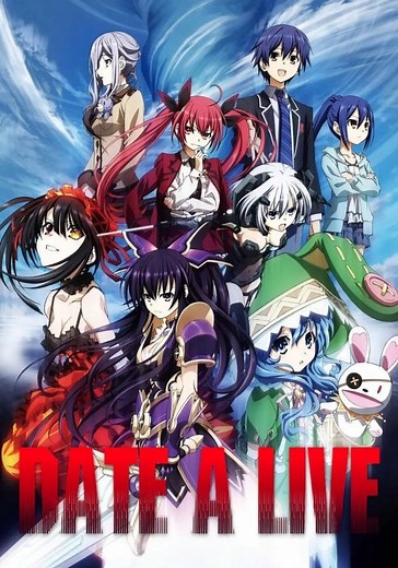 Date A Live Season 1 - watch full episodes streaming online