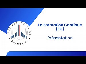 Formation Continue - Institut Dentaire Français