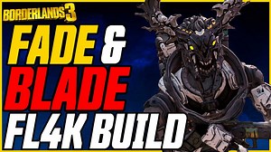 FL4K "Fade & Blade" Build - Borderlands 3