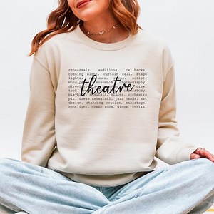 Theatre Words Sweatshirt, Theatre Kid Crewneck Top, Actor Actress Gift, Drama Teacher Sweater, Musical Theater Apparel, Singer Dancer Shirt - Etsy