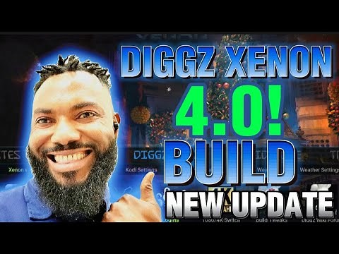 💥DIGGZ XENON 4.0 💥KODI BUILD 💥💯NEW AWESOME UPDATE💯🔥